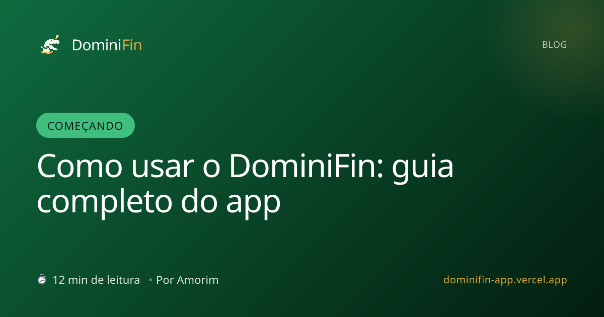 Como usar o DominiFin: guia completo do app